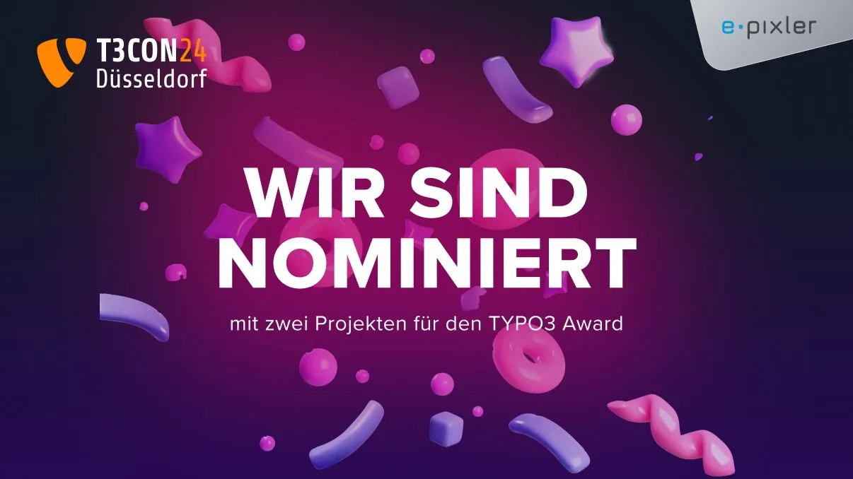 e-pixler für den TYPO3 Award 2024 nominiert: Zwei Projekte im Finale