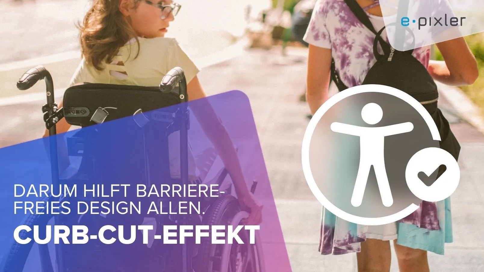 Der Curb-Cut-Effek